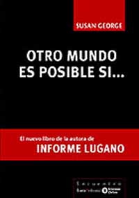 Otro Mundo es posible si…